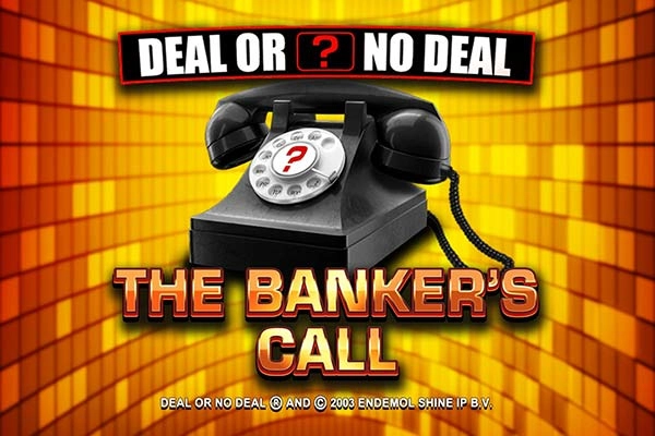 02841 deal or no deal the bankers call
